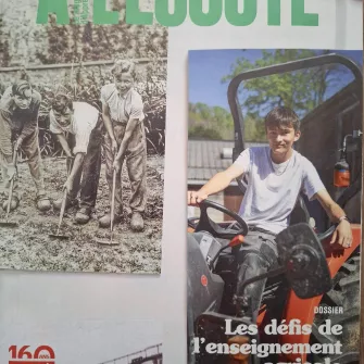 photographie de la couverture du magazine à l'écoute n°270. On y voit deux photos de jeunes en formation agricole (l'une prise en 1940, l'autre en 2026)